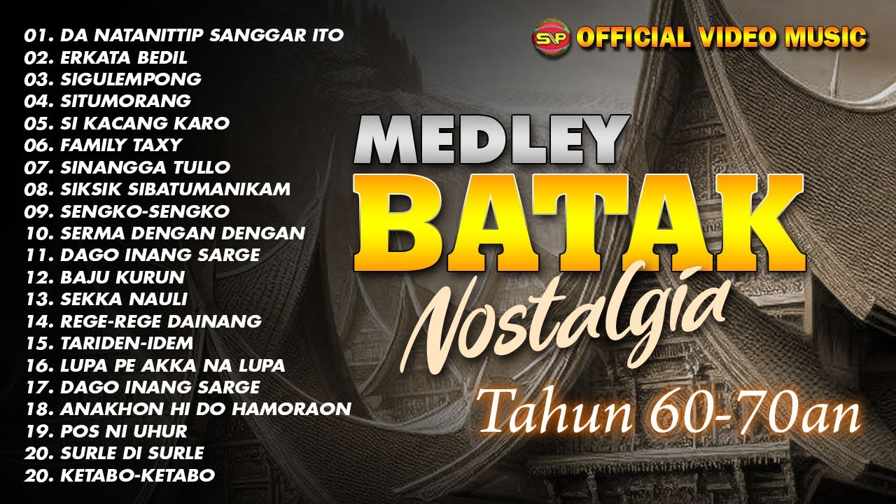 Medley Lagu Batak Nostalgia Tahun 60-70 an l Lagu Batak Terbaru (Official Music Audio)