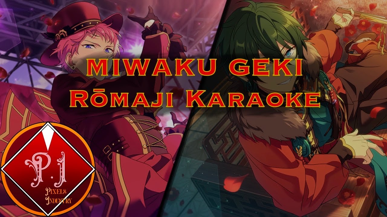 Enthralling Theatre (Miwaku Geki) Karaoke Romaji