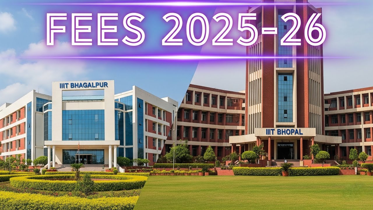 IIIT Bhopal &  IIIT Bhagalpur Fee Structure Discussion ! Watch This