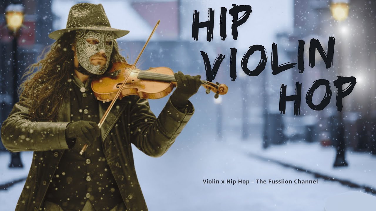 [Violin & Hip Hop] - Rhythms that warm my heart