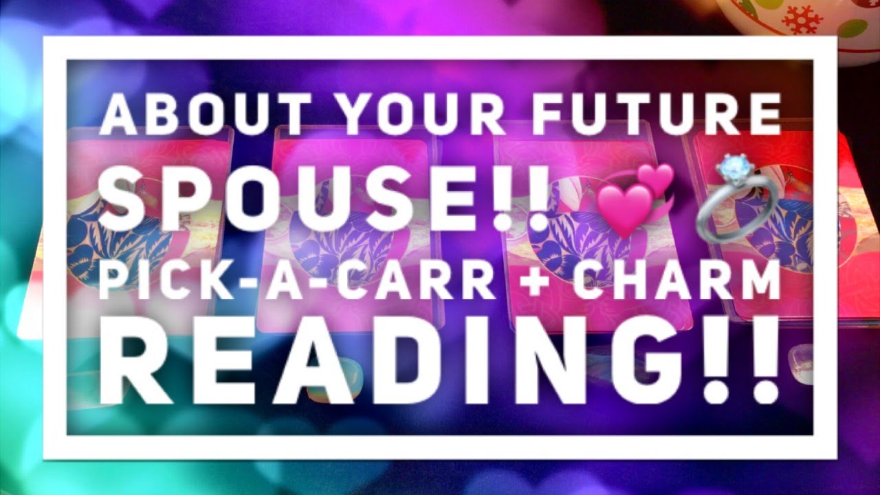 About your Future Spouse! // Pick-a-card + Charm Reading!
