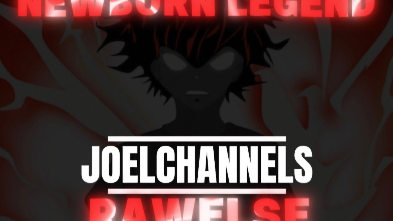 JoelchannelsRawElse - Newborn Legend Joel (Original Beat)