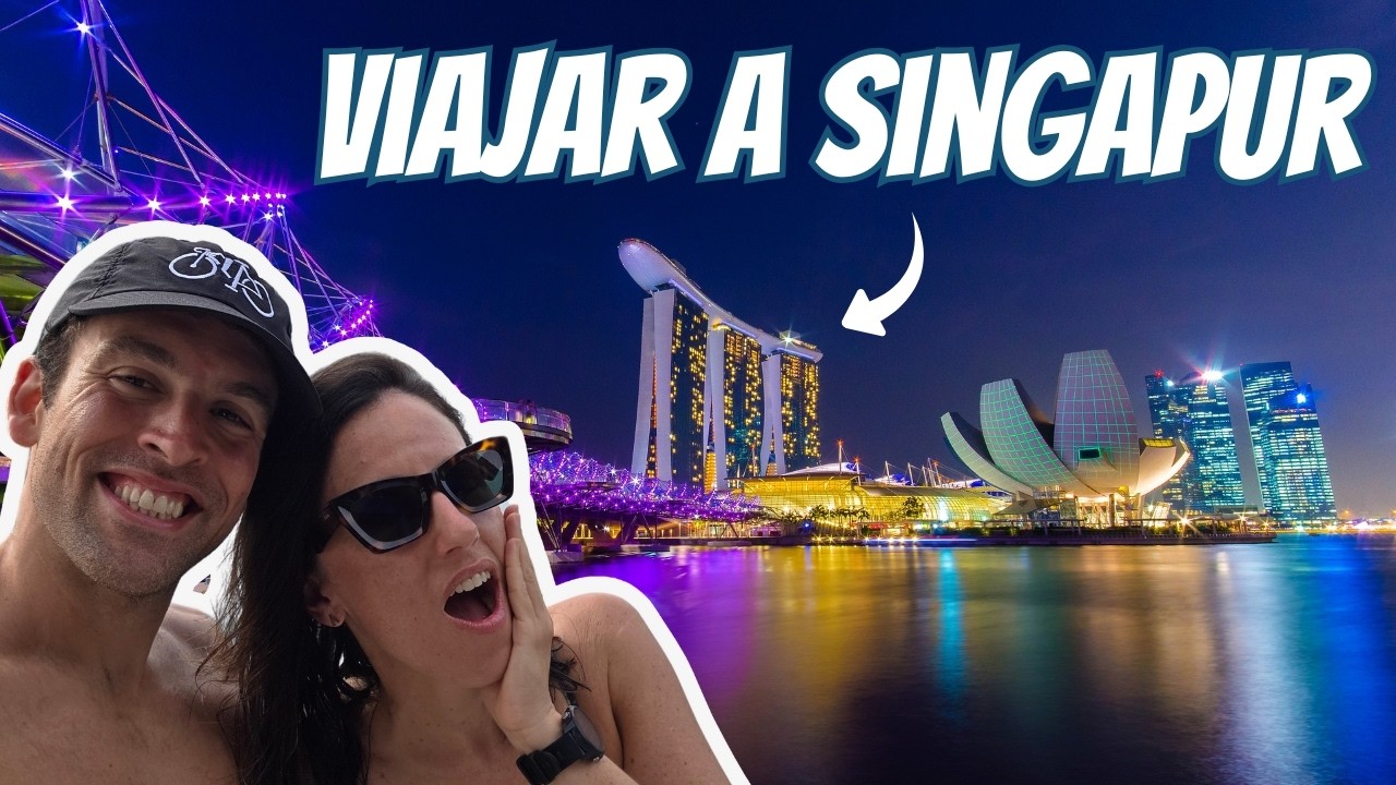 Qué VER y HACER en SINGAPUR 🇸🇬 | Guía completa de viaje a la ciudad del FUTURO ✈️