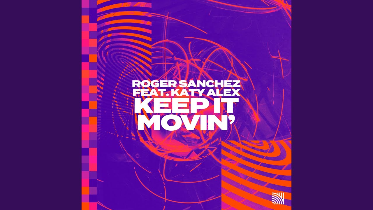 Keep It Movin'