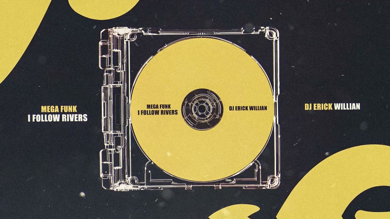 MEGA FUNK I FOLLOW RIVERS  DJ ERICK WILLIAN
