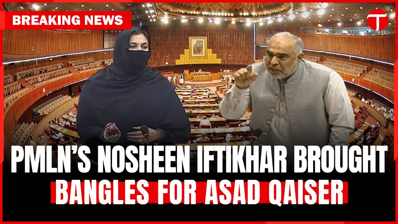 Nosheen Iftikhar Brings Bangles for Asad Qaiser in the National Assembly | PML-N Vs PTI