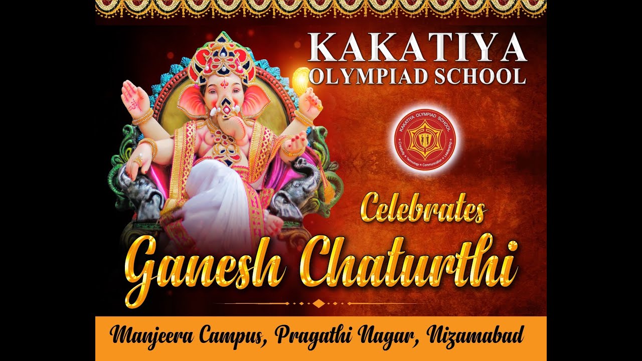 KAKATIYA OLYMPIAD SCHOOL || GANESH CHATHURTHI PART - 1 || MANJEERA || NIZMABAD