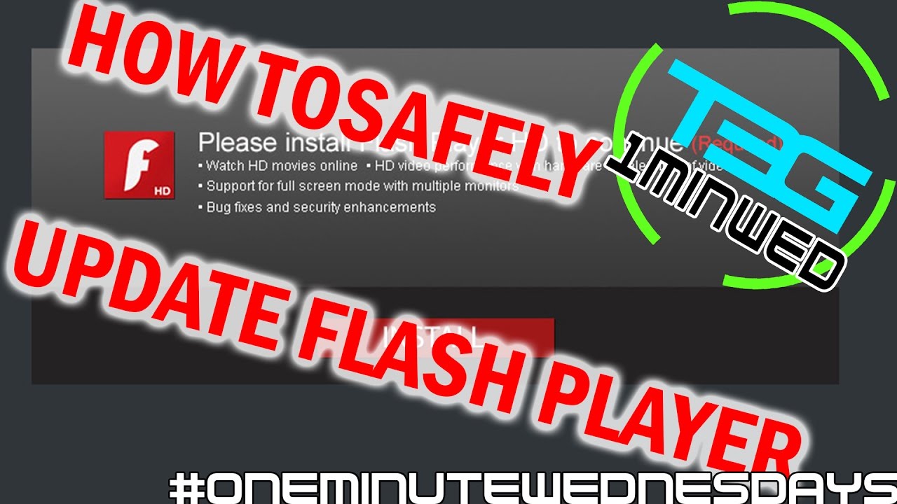 How to Safely Install and Update Adobe Flash Player #OneMinuteWednesdays