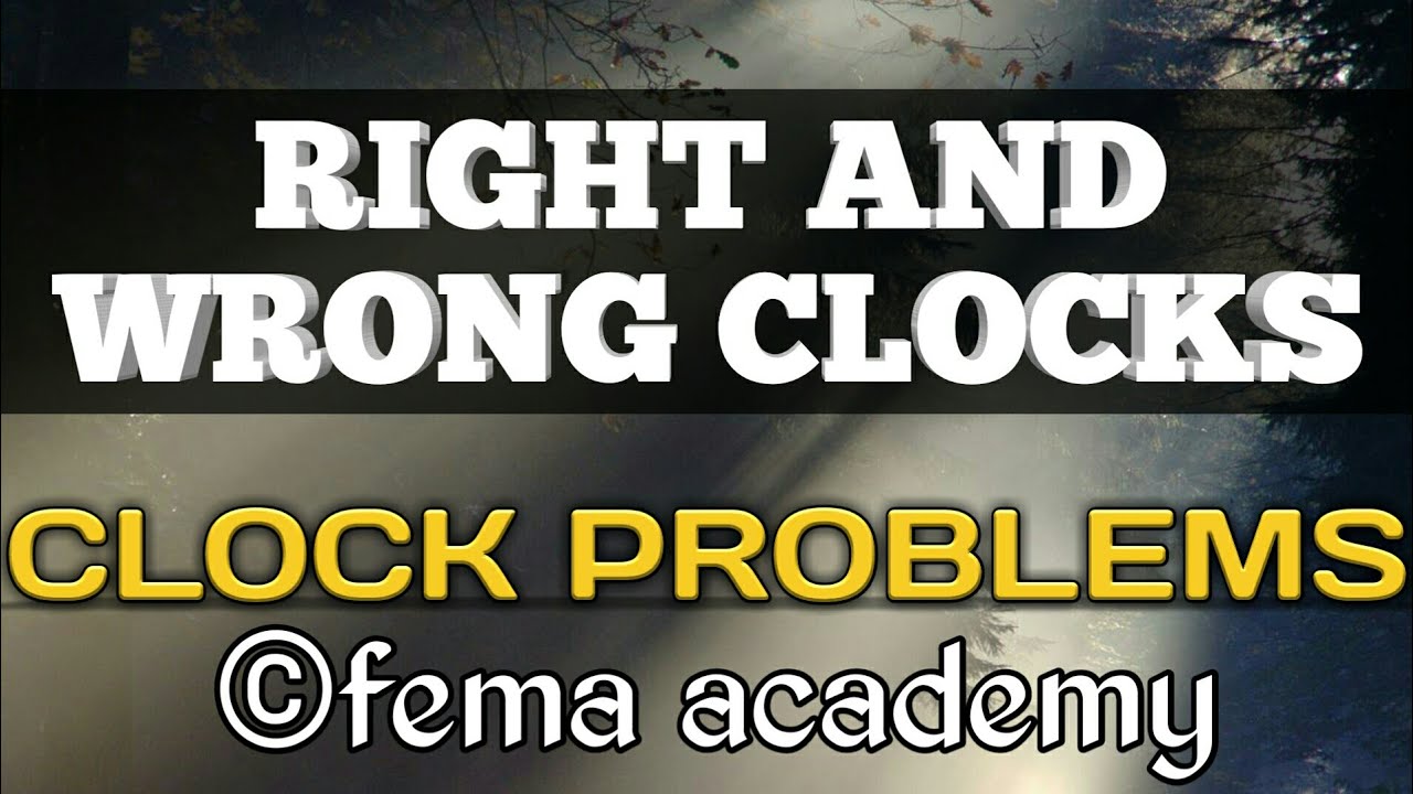 Clocks Problems| Right & Wrong clock 1 | Reasoning
