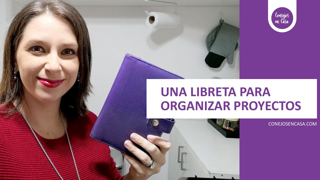 Cómo organizar los proyectos en casa | Consejos en Casa | Estefany Morales