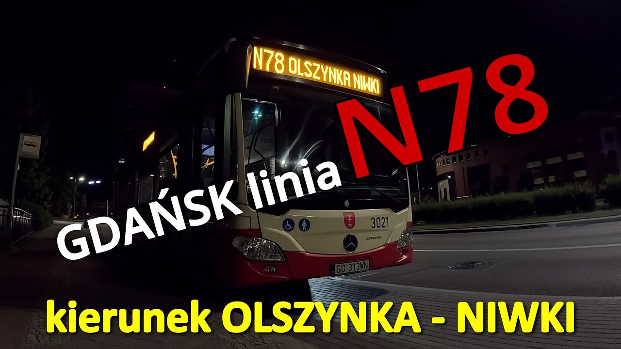GDAŃSK linia N78 kierunek OLSZYNKA - NIWKI