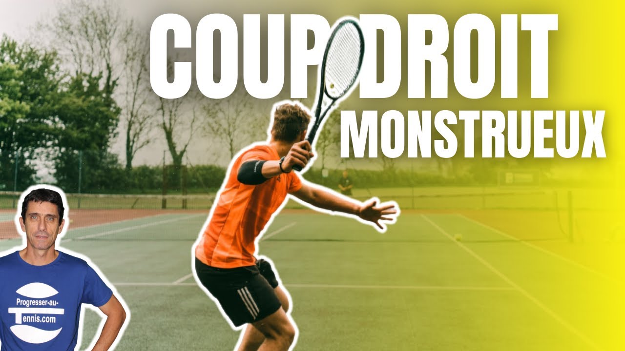 Le vrai secret d'un COUP DROIT MONSTRUEUX