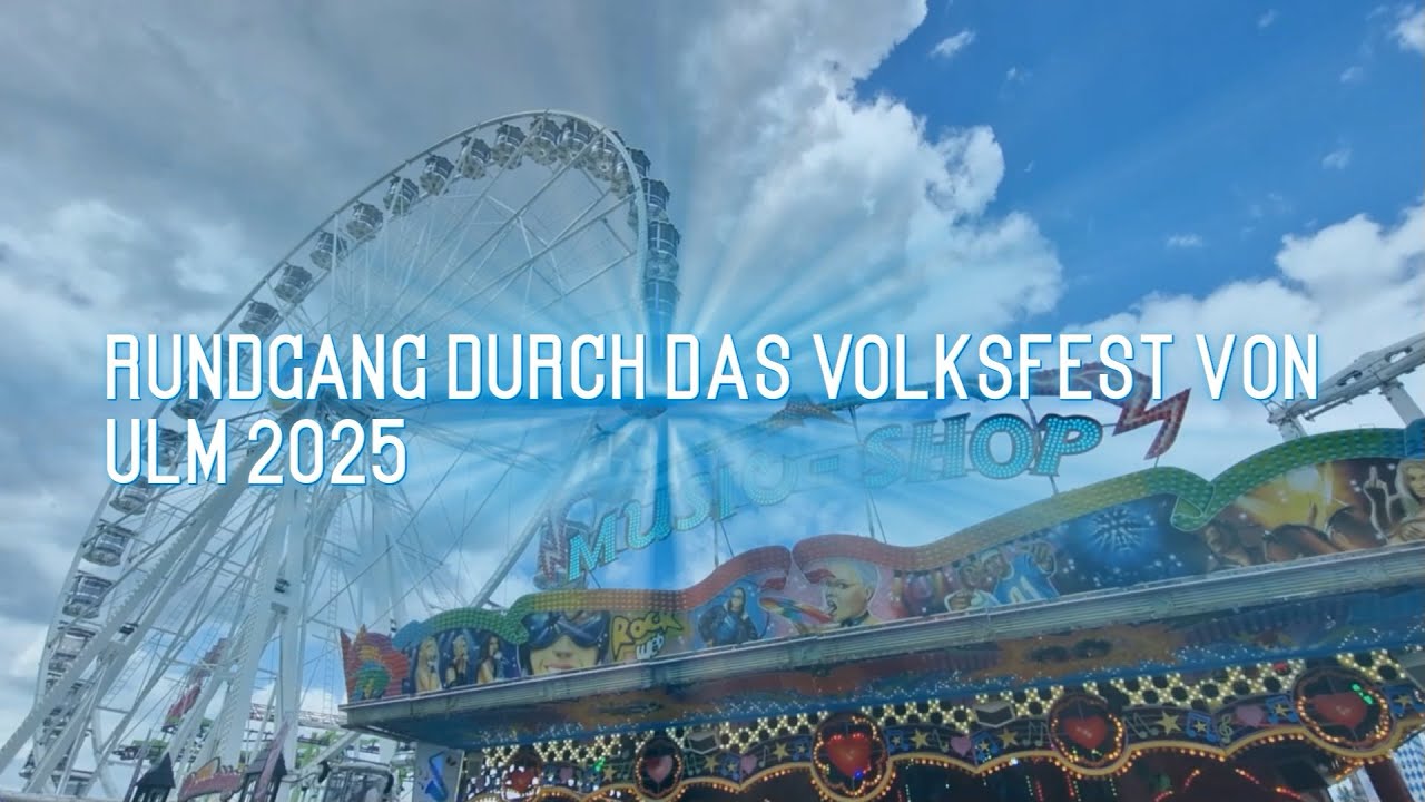 Volksfest Ulm Rundgang 2025 -Ulm- -Volksfest- -Volksfestplatz- -Rundgang- -2025- -Volksfestrundgang-