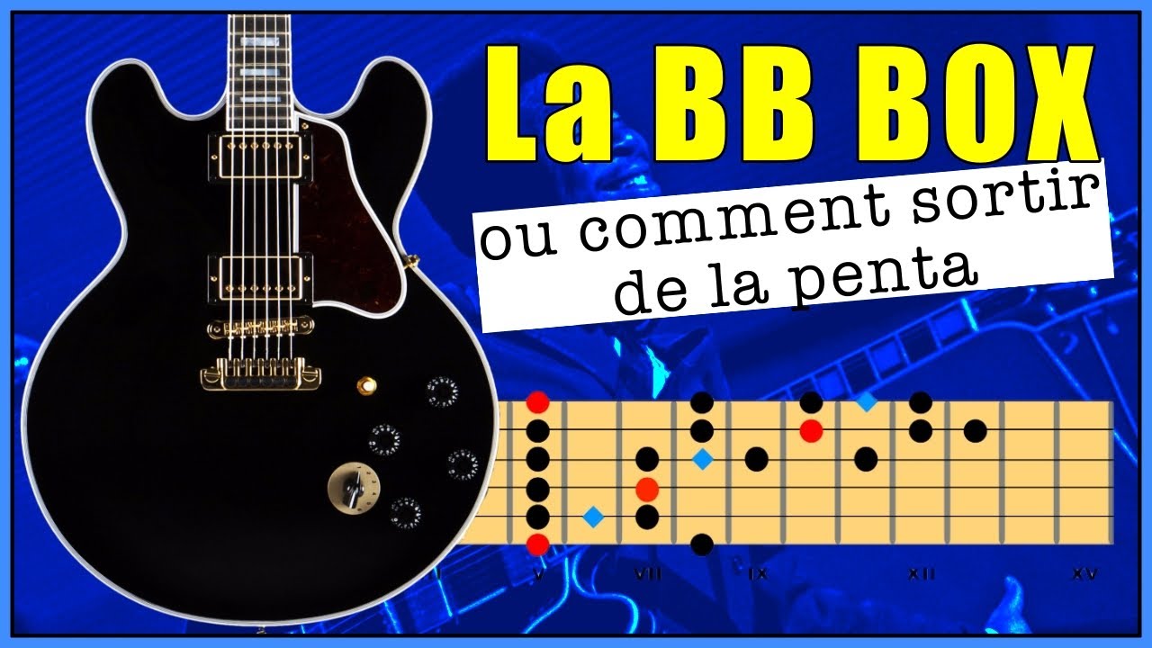 Comment sortir de la penta mineure ? Réponse : avec la BB Box !