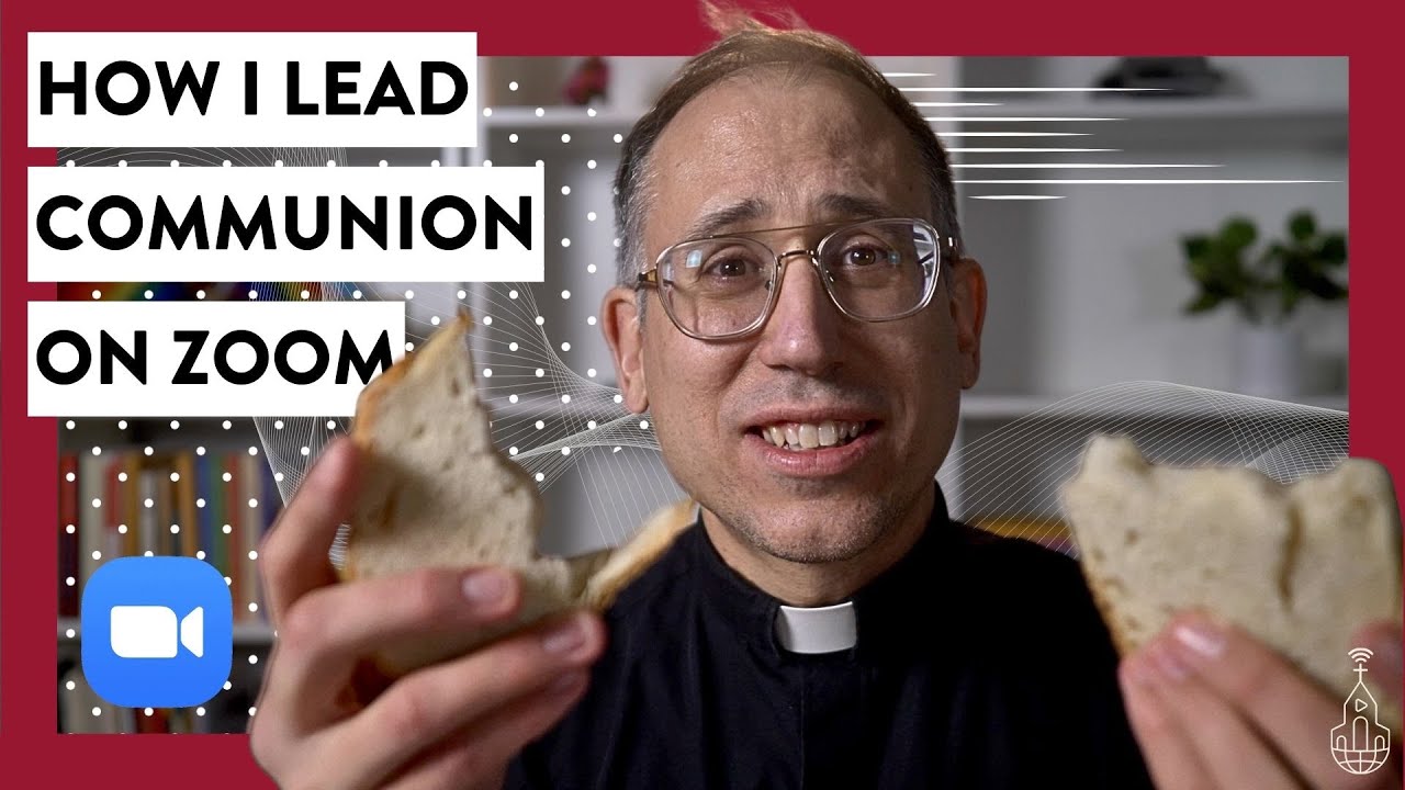 How I lead Communion on Zoom