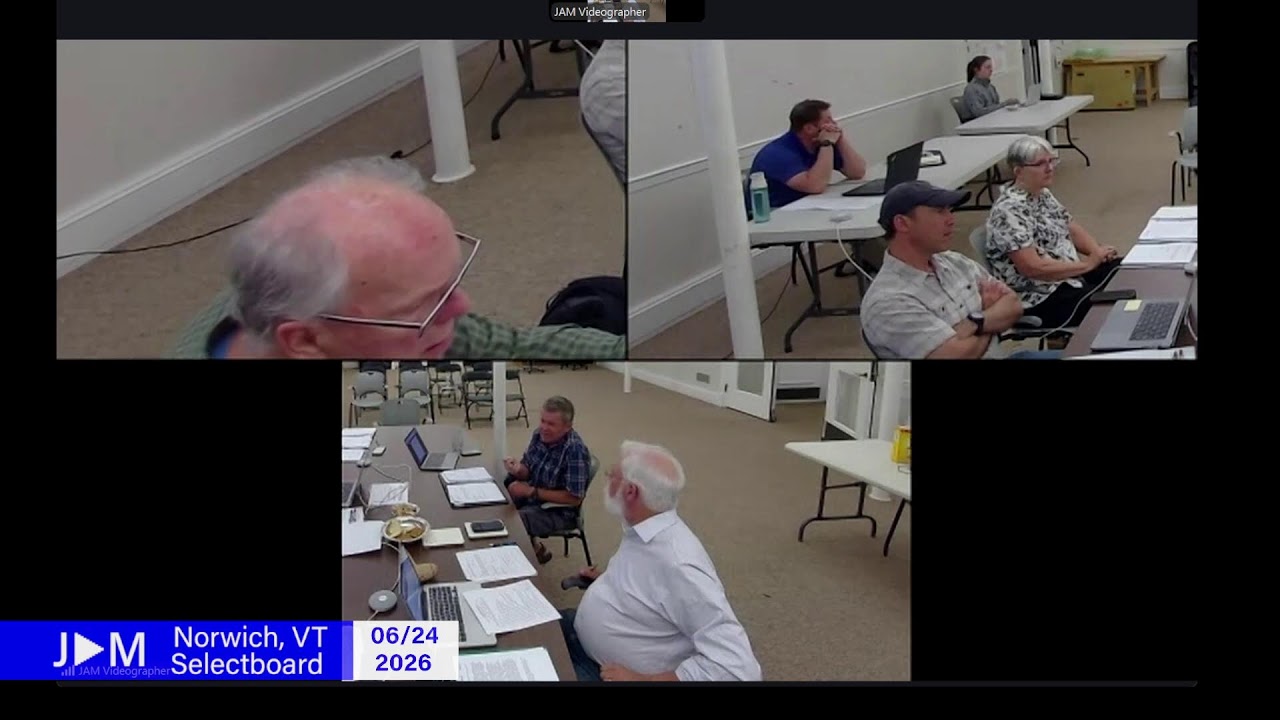 Norwich Selectboard Meeting 06/24/2026