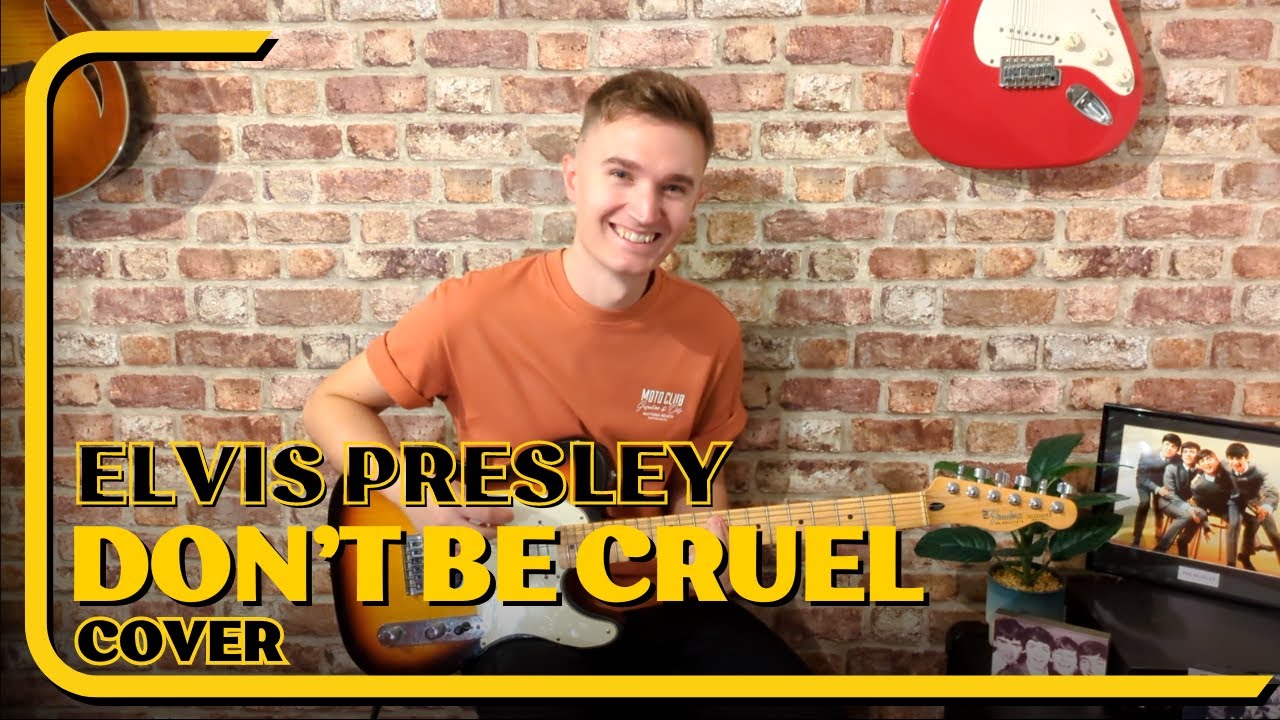 Don't Be Cruel cover - Elvis Presley