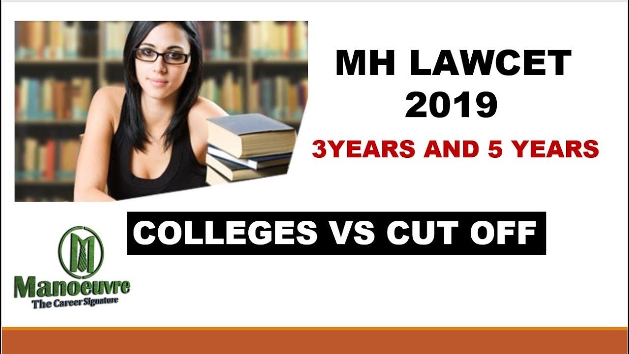 MH LAWCET 2019  - COLLEGE VS CUT OFF - 3YEARS & 5YEARS BY MANOEUVRE