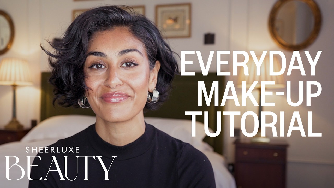 Simple Natural Make-Up Routine | SheerLuxe Beauty