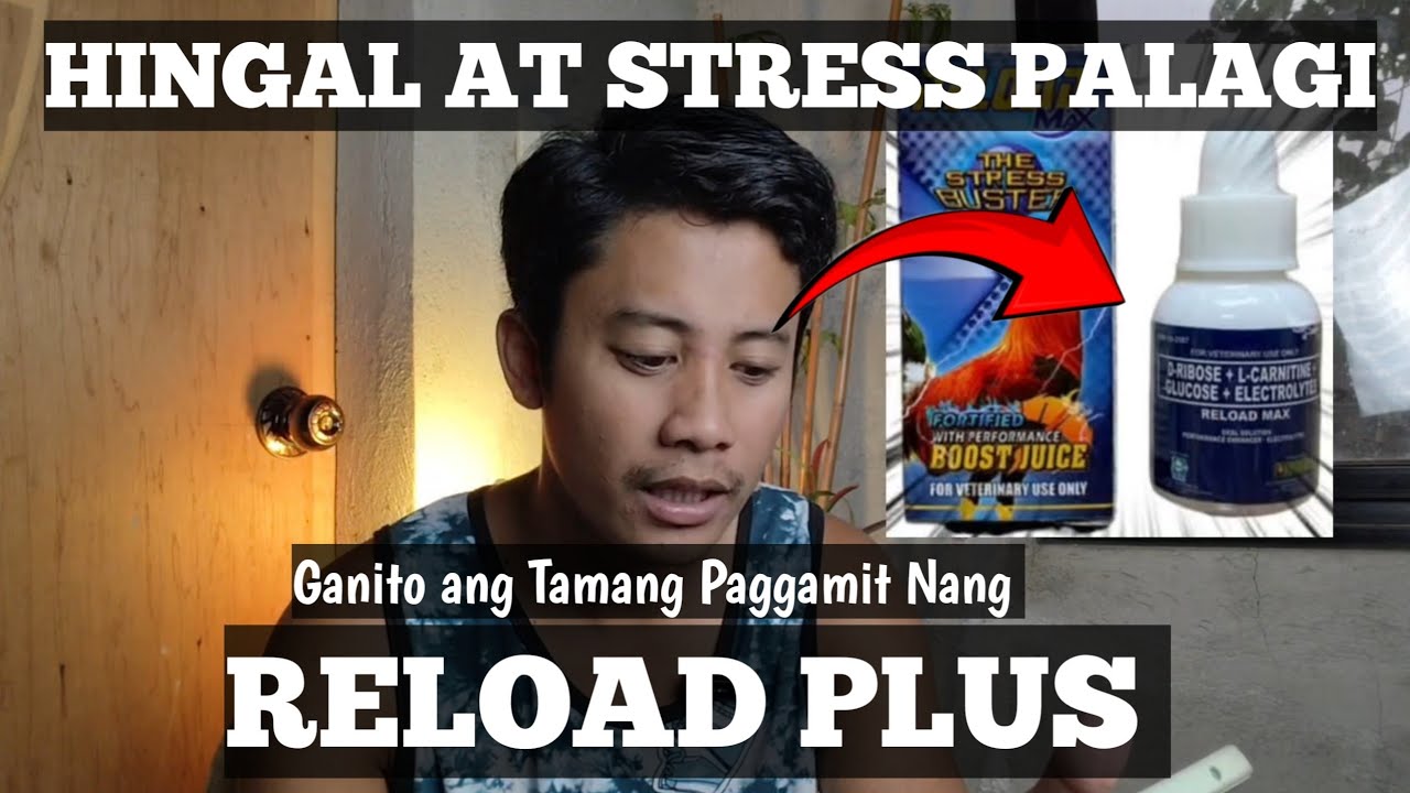 Tamang Paggamit Nang RELOAD PLUS | Hingal At Stress No More | Ayos Talaga To | Linyada ng Mamay
