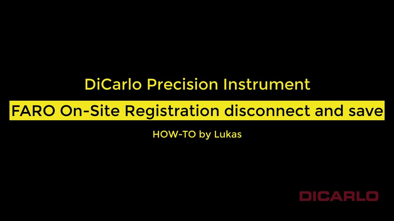 FARO SCENE On-Site registration disconnect and save