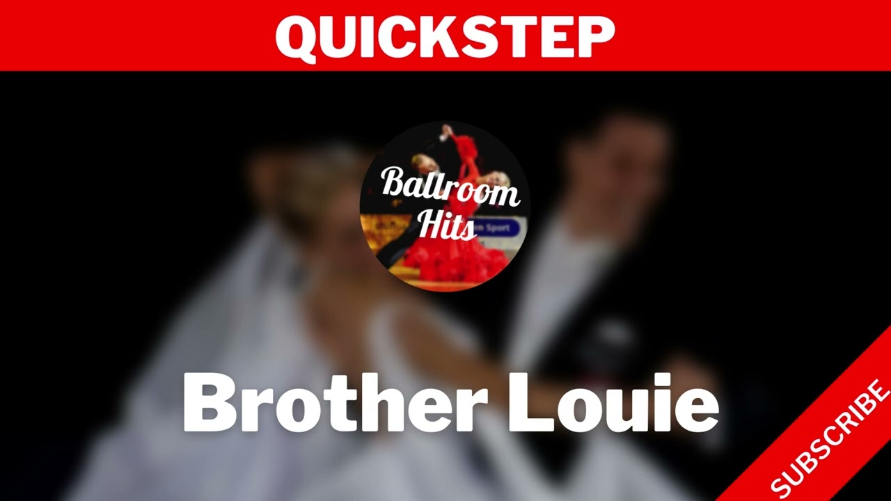 QUICKSTEP music  | Brother Louie