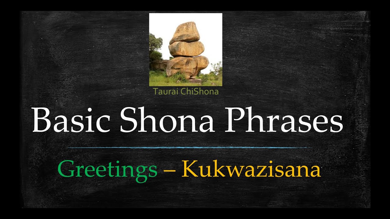 Greetings in the Shona Language