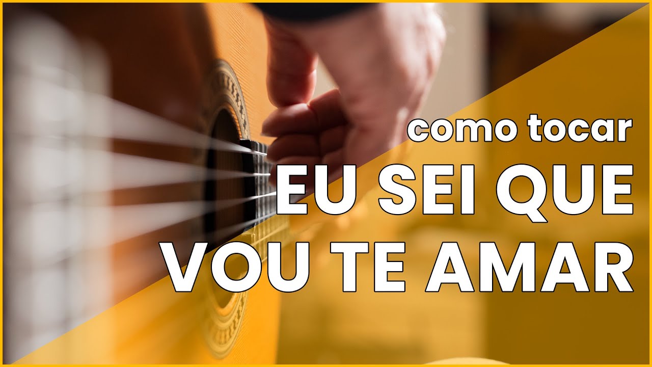 🎵 Como tocar EU SEI QUE VOU TE AMAR en Guitarra 🎸| Jobim
