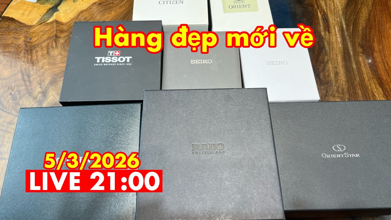 [ 5/3/2026 ] Mới về một vài mẫu đồng hồ Đẹp giá Bình dân