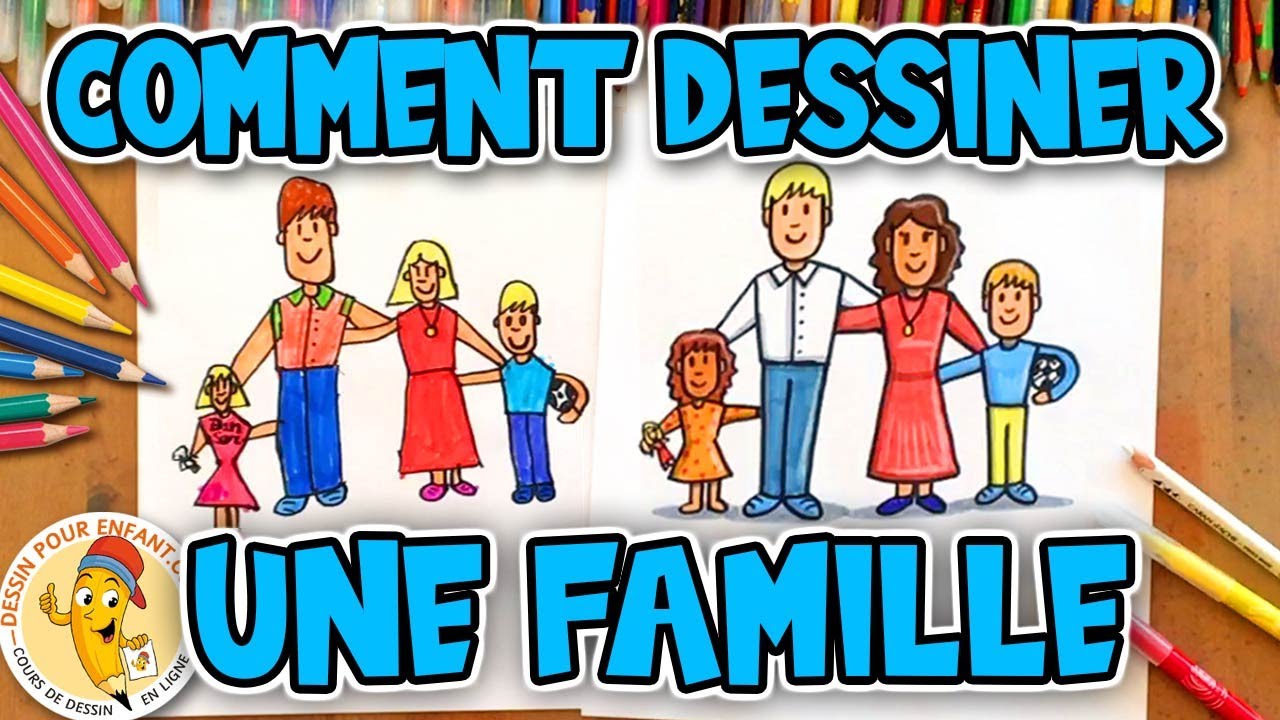 Comment dessiner une FAMILLE étape par étape | Dessin Pour Enfant