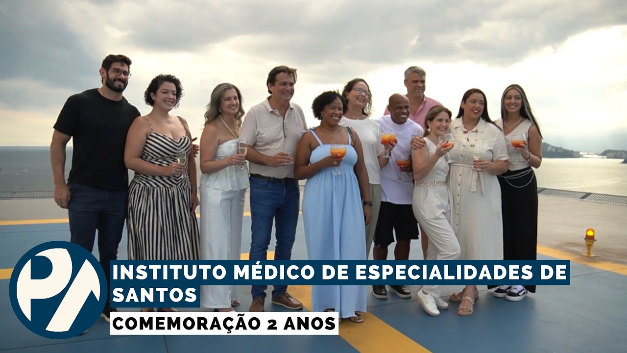2 anos Instituto Médico de Especialidades de Santos - Programa Pedro Alcântara - 05.02.26
