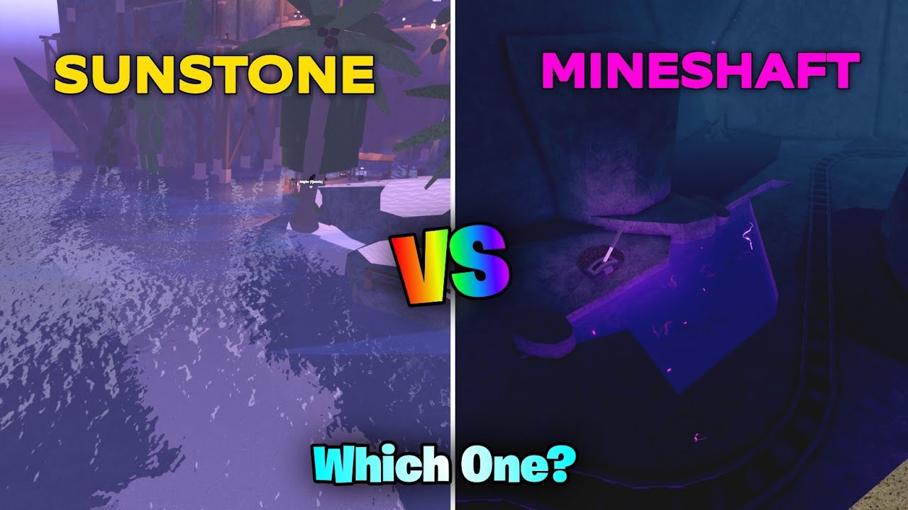 Mineshaft vs Sunstone &ndash; Which one is better for money farming in Fisch?