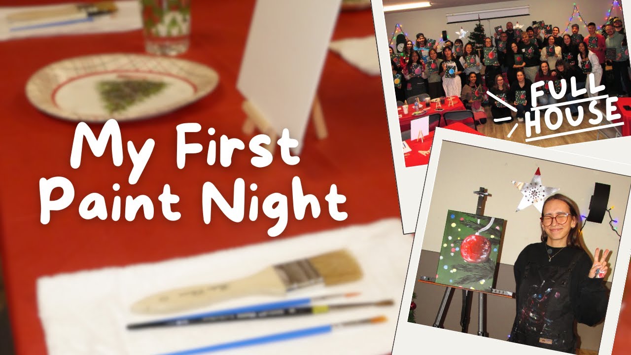 My First Paint Night | How I Filled the Room ⋆˚࿔🎨⊹ ࣪ ˖