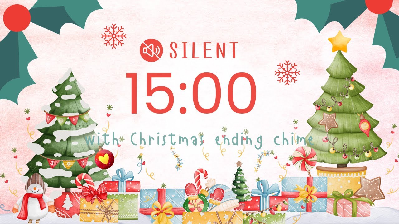🎄 15 Minute Silent Timer 🔇 5s Ticking End & Christmas Alarm 🎅