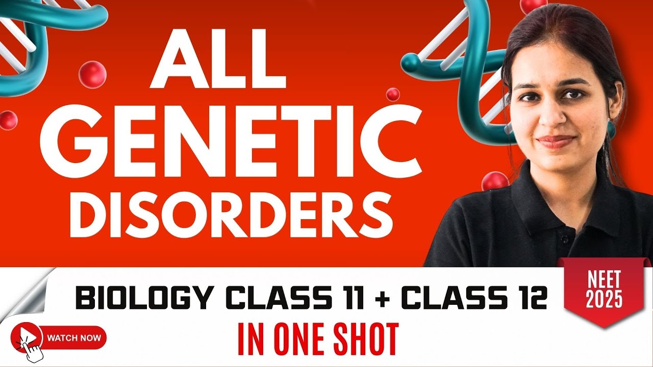 All Genetic Disorders in One Shot | NEET Biology | NEET 2025