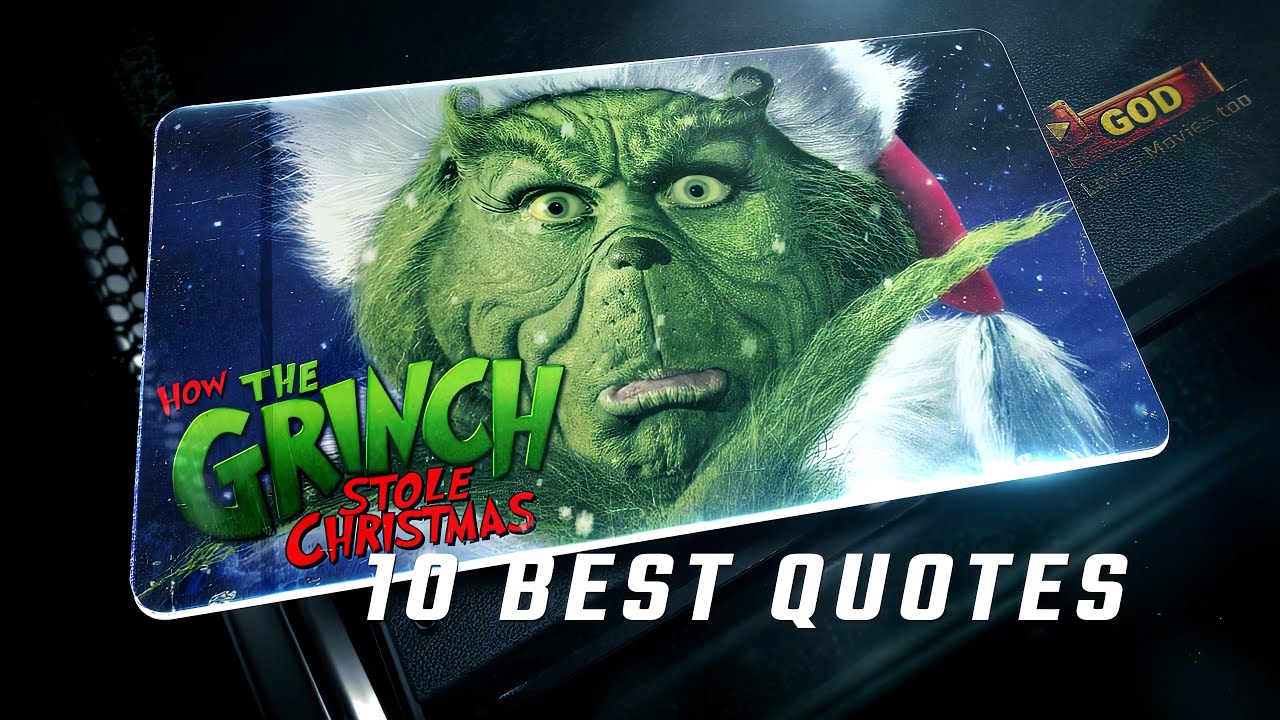 How the Grinch Stole Christmas 2000 | 10 Best Quotes