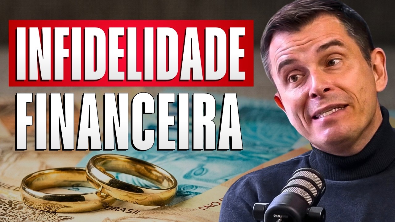 Infidelidade Financeira: o sil&ecirc;ncio que destr&oacute;i casamentos | Gustavo Cerbasi