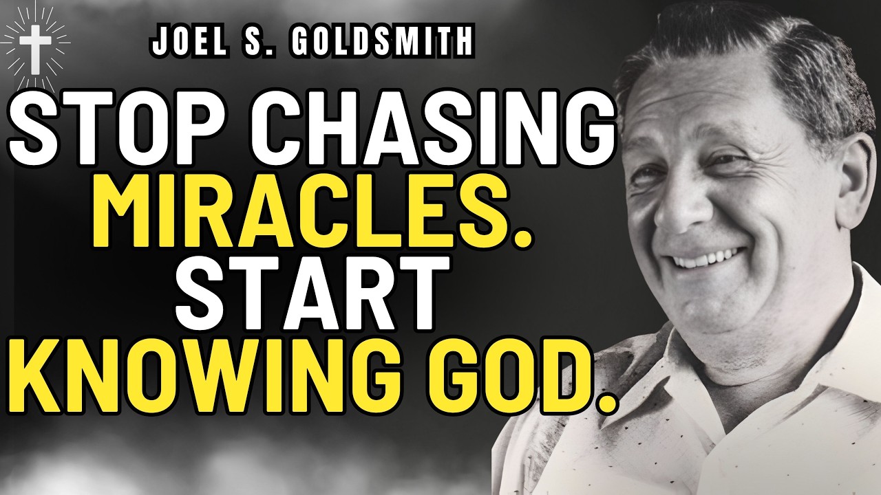 Stop Chasing Miracles—Discover the Stillness That Changes Everything | Joel S. Goldsmith