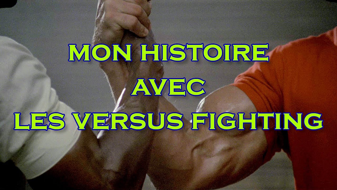 Mon histoire avec les Versus Fighting ⬇️↘️➡️👊
