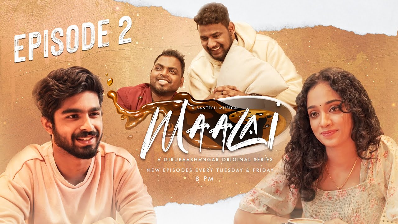 Maalai The Series - Episode 2 | Tamil Web Series | Santesh | Saii Naarayan | Chandni Nagadurga