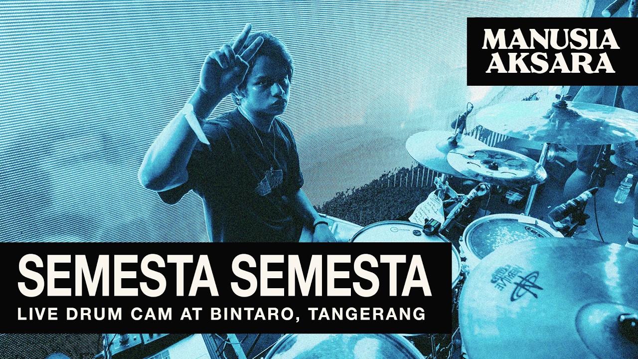 Manusia Aksara - Semesta Semesta (Live Drum Cam) Tangerang, 2025 // Sidiq Nur