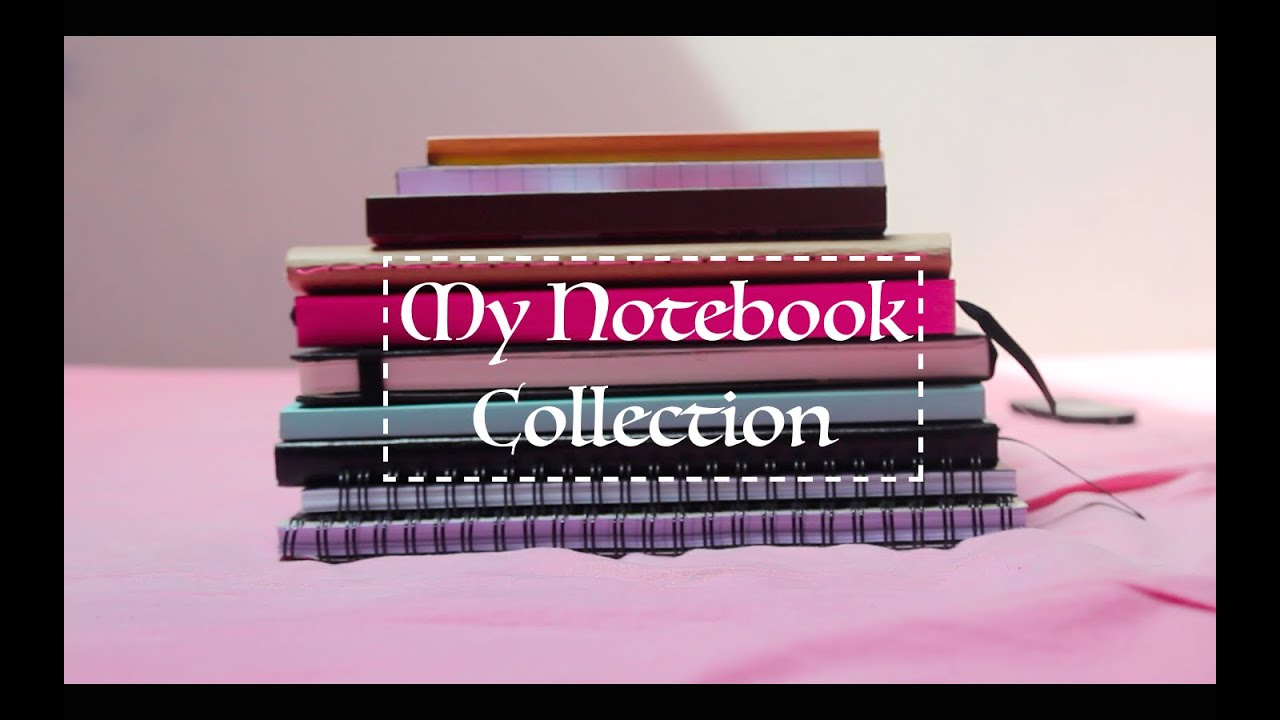 My Notebook Collection