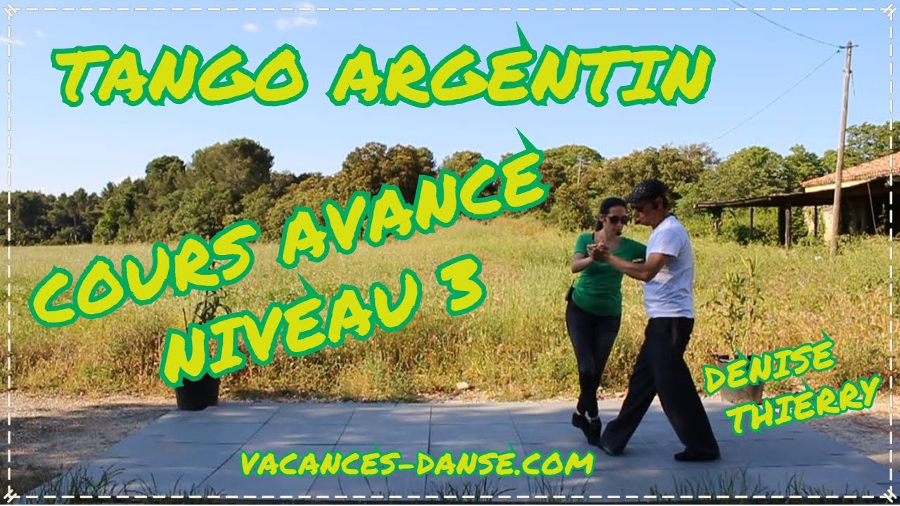 Cours gratuit de Tango Argentin Niveau Avanc&eacute; 02