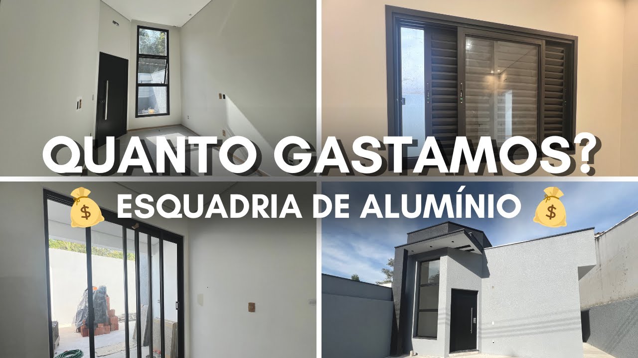QUANTO GASTAMOS? | ESQUADRIA DE ALUMÍNIO + MEDIDA DAS ESQUADRIAS DE ALUMÍNIO
