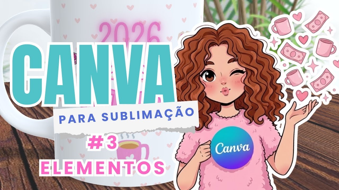 #3 CANVA PARA SUBLIMAÇÃO - ELEMENTOS