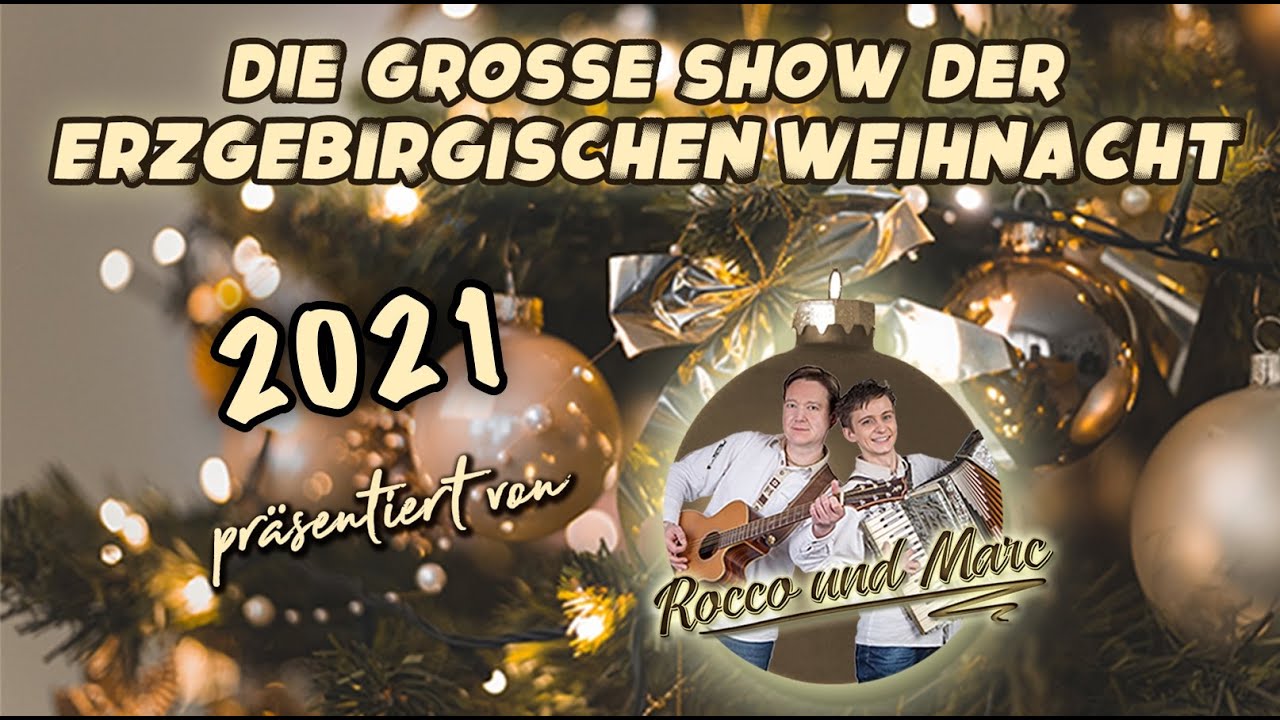 Die Große Show der Erzgebirgischen Weihnacht 2021