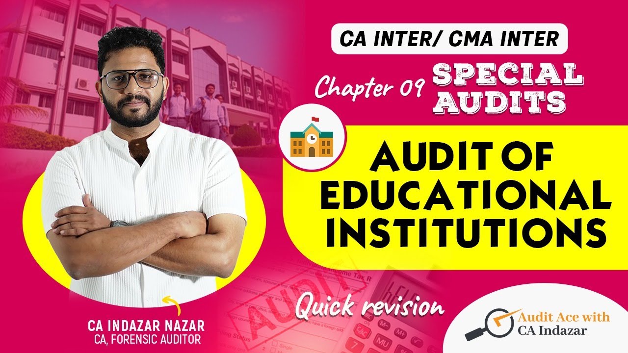 PART 1 AUDIT OF EDUCATIONAL INSTITUTION CA INTER CMA INTER - #cainterauditing #cmainter