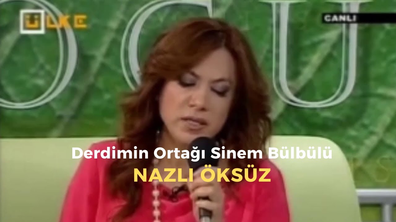 Derdimin Ortağı Sinem Bülbülü - NAZLI ÖKSÜZ #bozlak #kırıkkale #türkü