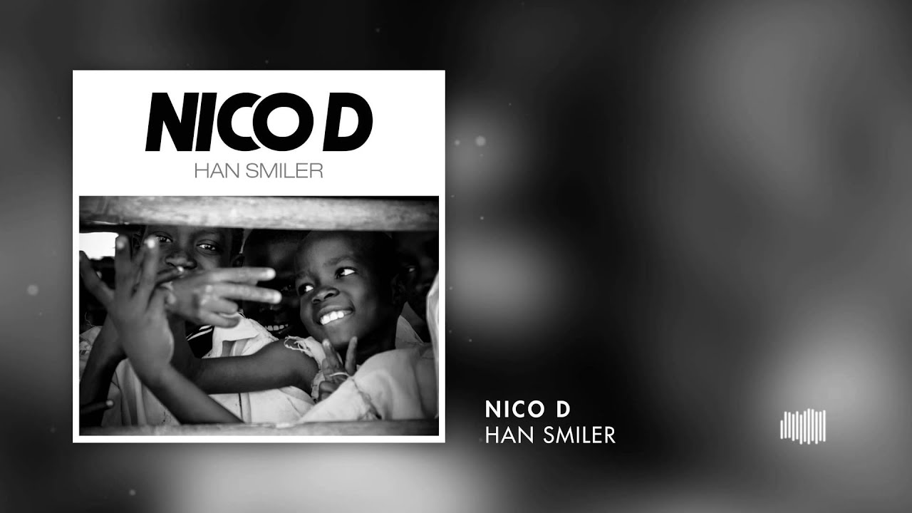Nico D  - Han Smiler