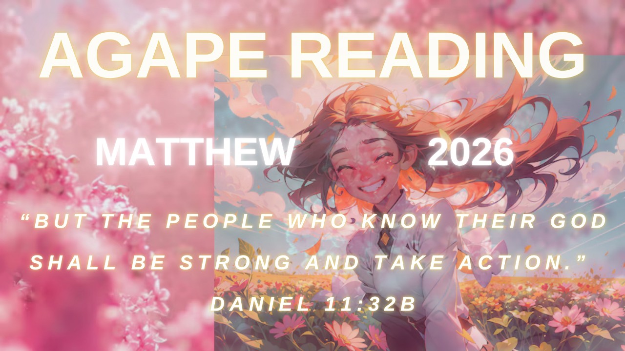 day 26 ♥ agape reading - feb 12, 2026